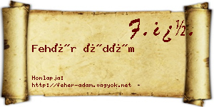 Fehér Ádám névjegykártya